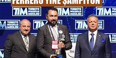 Ferrero Fındık, Türkiye’de Fındık ve Mamulleri Sektöründe 6. Kez İhracat Şampiyonu Oldu