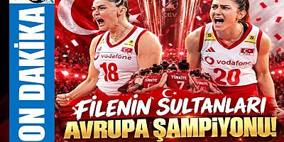 Filenin Sultanları üst üste 2. kez Avrupa Şampiyonu!