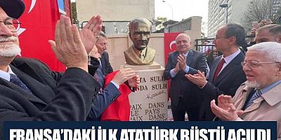 Fransa’daki ilk Atatürk büstü açıldı