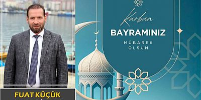 Fuat Küçük'ten Kurban Bayramı mesajı