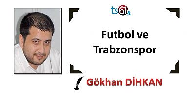 Futbol ve Trabzonspor