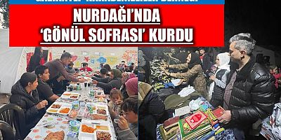 Gaziantep Karadenizliler Derneği, Nurdağı’nda ‘Gönül Sofrası’ kurdu