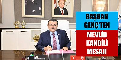 Genç, Mevlid Kandili Mesajı Yayımladı 