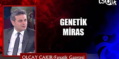GENETİK MİRAS