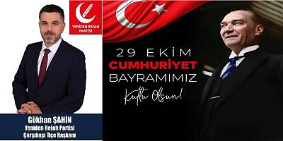 Gökhan Şahin'den Cumhuriyet Bayramı Kutlaması