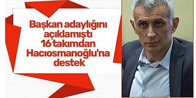 Hacıosmanoğlu yarın TFF başkan adaylığı için başvuru yapacak