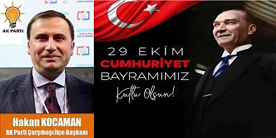 Hakan Kocaman'dan Cumhuriyet Bayramı Kutlaması