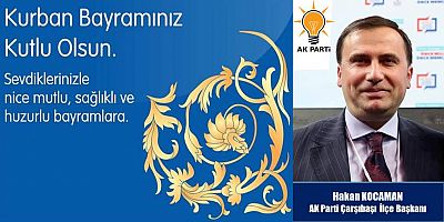 Hakan Kocaman'dan Kurban Bayramı Mesajı
