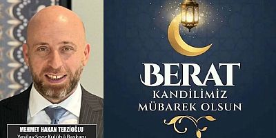 Hakan Terzioğlu'ndan Berat Kandili Mesajı