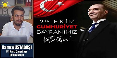 Hamza Ustabaşı'ndan Cumhuriyet Bayramı Kutlaması