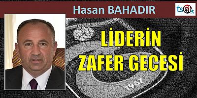 Hasan Bahadır'ın maç yazısı...