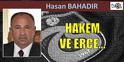 Hasan Bahadır'ın maç yazısı...