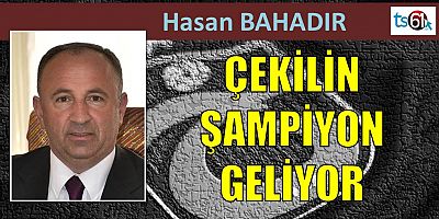 Hasan Bahadır'ın maç yazısı...
