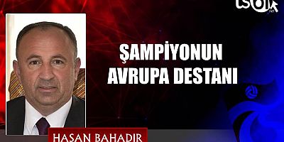 Hasan Bahadır’ın maç yazısı…