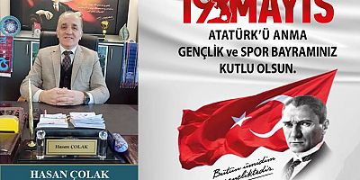 Hasan Çolak'tan 19 Mayıs Mesajı