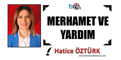 Hatice Öztürk'ün yazısı...