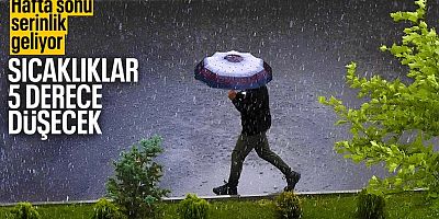 Hava tahmini yayınlandı: Sıcaklıklar 5 derece kadar düşecek