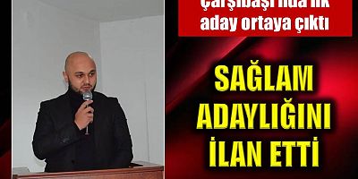Hayrullah Sağlam aday oldu