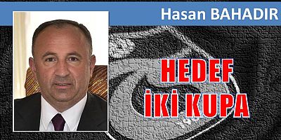 HEDEF İKİ KUPA