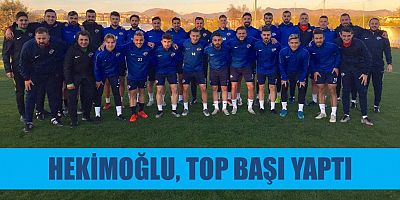 HEKİMOĞLU TRABZON FK SİDE’DE İŞ BAŞI YAPTI