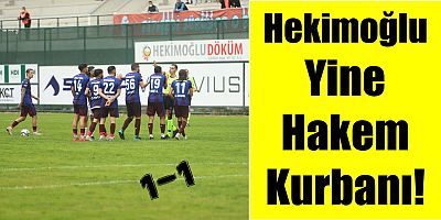Hekimoğlu Yine Hakem Kurbanı