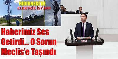 Hıdırnebi Yaylası’nın Elektrik Sorunu Meclis’te