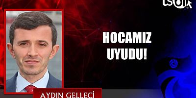HOCAMIZ UYUDU!