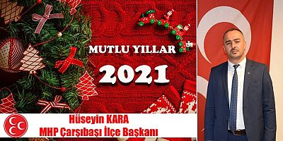 HÜSEYİN KARA'DAN YENİ YIL KUTLAMASI