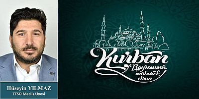 Hüseyin Yılmaz'dan Bayram Mesajı
