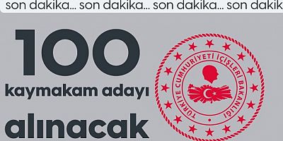 İçişleri Bakanlığı'ndan Sınav İlanı Geldi! Kaymakam Adayı Alınacak