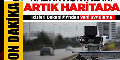 İçişleri Bakanlığı radar haritası yayınlandı