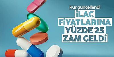 İlaç fiyatlarına yüzde 25 zam: Karar Resmi Gazete'de