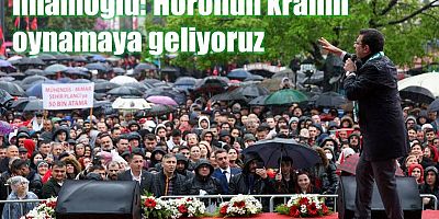 İmamoğlu: Horonun kralını oynamaya geliyoruz