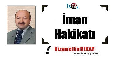 İman Hakikatı