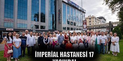 İmperial Hastanesi 17 yaşında