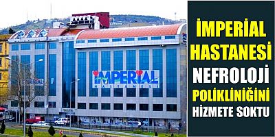 özel imperial hastanesi