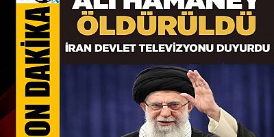 İran lideri Ayetullah Ali Hamaney öldürüldü