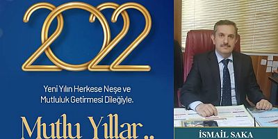 İsmail Saka'dan Yeni Yıl Kutlaması