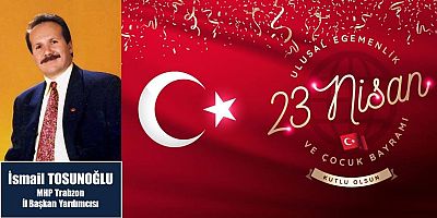 İsmail Tosunoğlu'ndan Bayram Mesajı