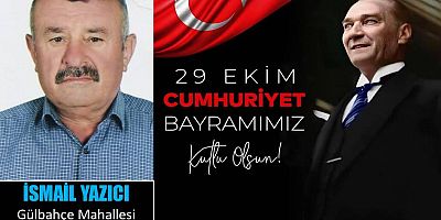 İsmail Yazıcı'dan Cumhuriyet Bayramı Kutlaması