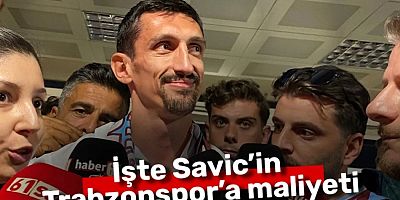 İşte Savic’in Trabzonspor’a maliyeti