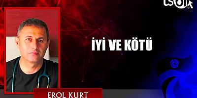 İYİ VE KÖTÜ