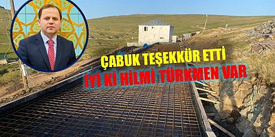 Kadırga ve Sis Dağı Hilmi Türkmen'e Minnettar