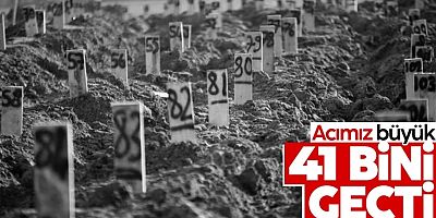 Kahramanmaraş depreminde acı bilanço: 41 bini aştı