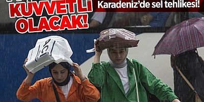 Karadeniz'de sel tehlikesi...