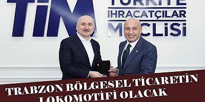 Karaismailoğlu TİM Başkanı’nı ziyaret etti