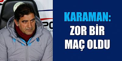 KARAMAN'DAN ÇARPICI AÇIKLAMALAR...