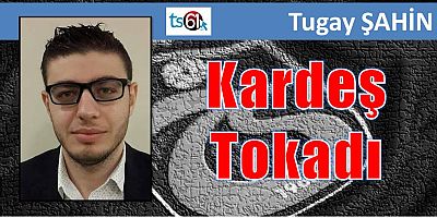 Kardeş Tokadı 