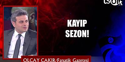 KAYIP SEZON!