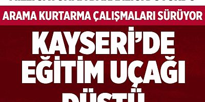 Kayseri'de SF-260D tipi eğitim uçağı düştü